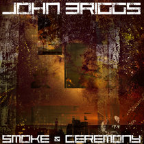 Smoke & Ceremony cover art