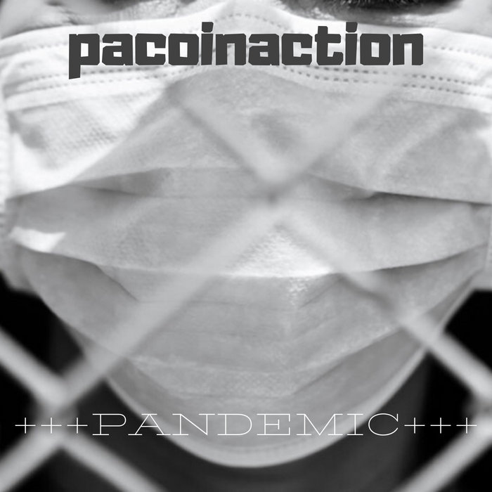 +++PANDEMIC+++ beat tape cover by paco in action