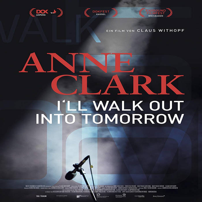Anne Clark: I'Ll Walk Out Into Tomorrow (2018) Film Torrent.