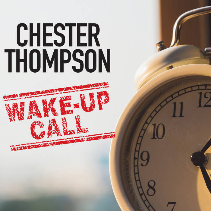 Wake Up call (24 bit) | Chester Thompson