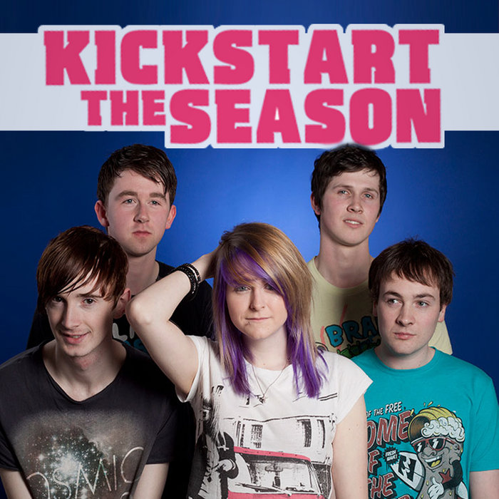 Introducing... Kickstart The Season Kickstart The Season