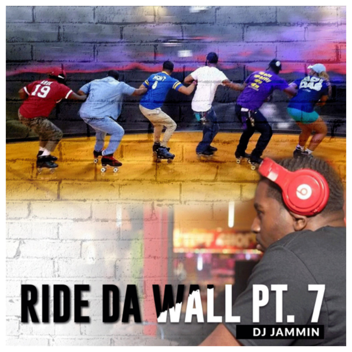 Ride Da Wall Pt.7 | dj jammin