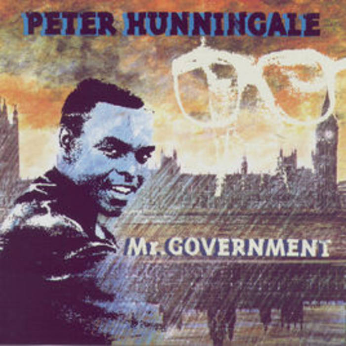 Mr. Goverment | Peter Hunnigale | Peter Hunningale