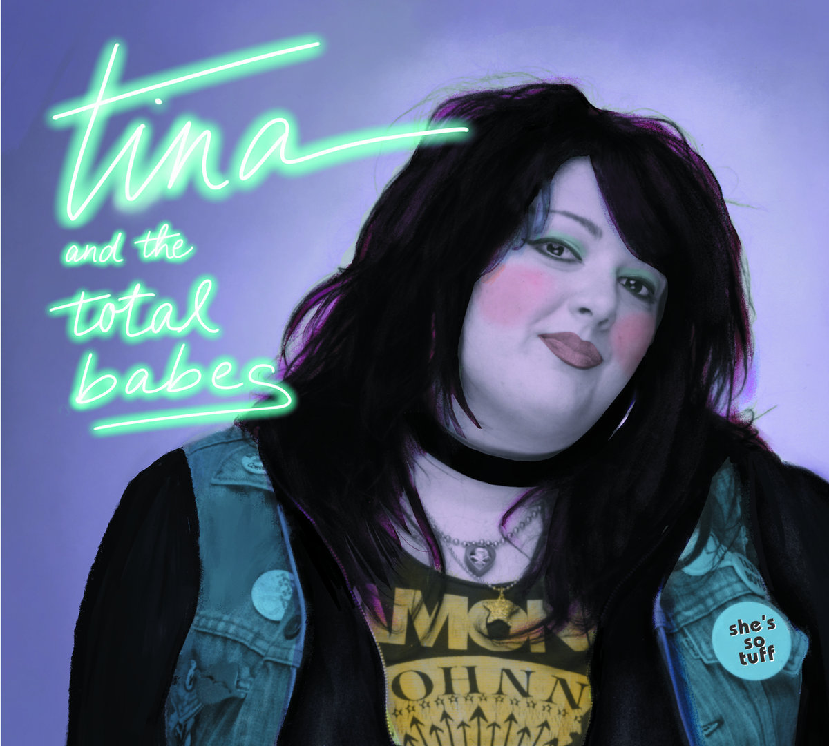 She's So Tuff | Tina and the Total Babes | Rum Bar Records