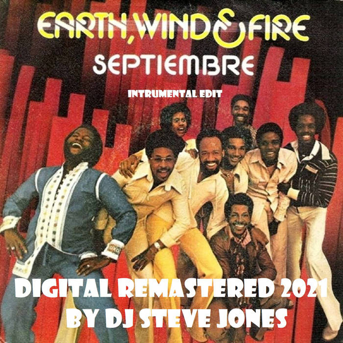 September - Earth Wind and Fire (INTRUMENTAL DIGITAL REMASTERED