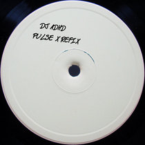 DJ ADHD — PULSE X REFIX