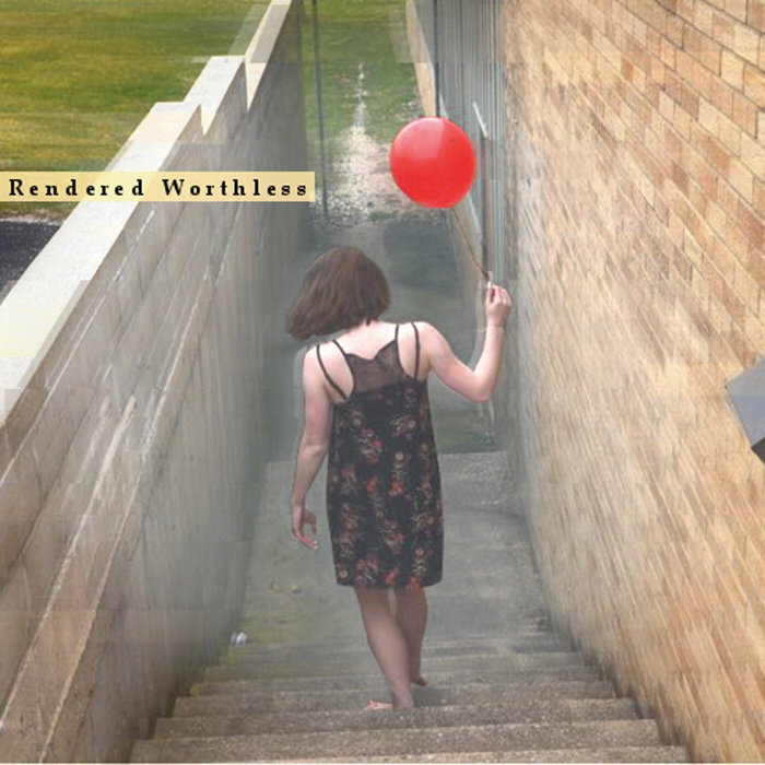 Rendered Worthless EP Rendered Worthless