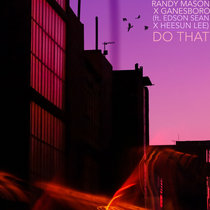 DO THAT (Randy Mason & Ganesboro Feat. Heesun Lee & Edson Sean) cover art