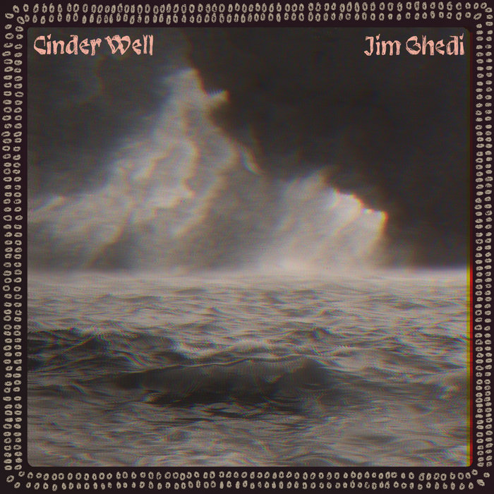 I Am a Youth That's Inclined to Ramble, by Cinder Well & Jim Ghedi