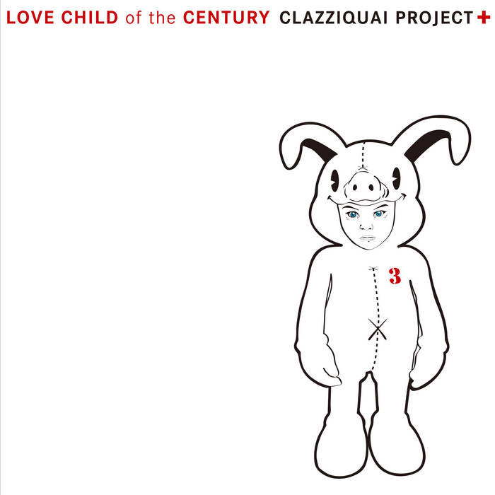Love Child of the Century | Clazziquai Project