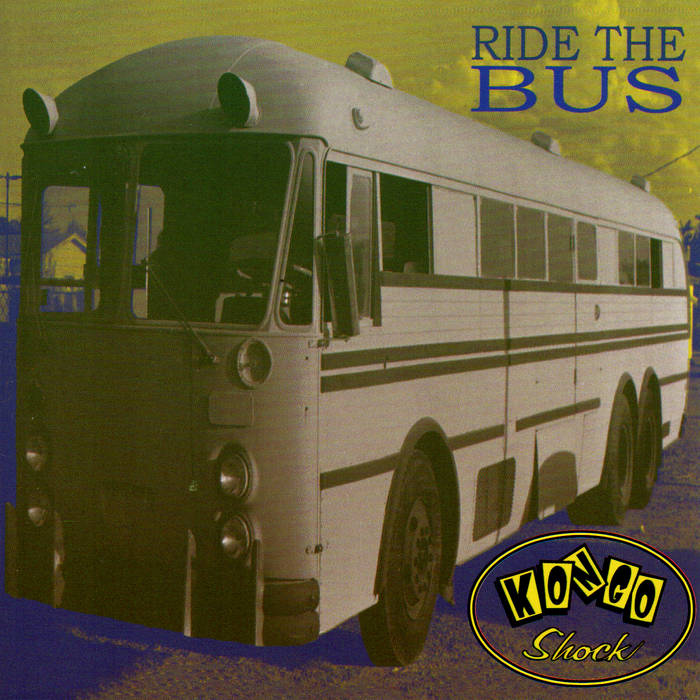 Ride the Bus | Kongo Shock