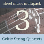 Celtic String Quartets Sheet Music Multipack 3