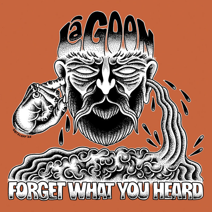 Pochette de FORGET WHAT YOU HEARD par LaGOON