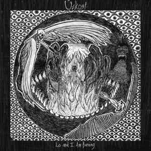 Lo, and I Am BurningÚzkost cover