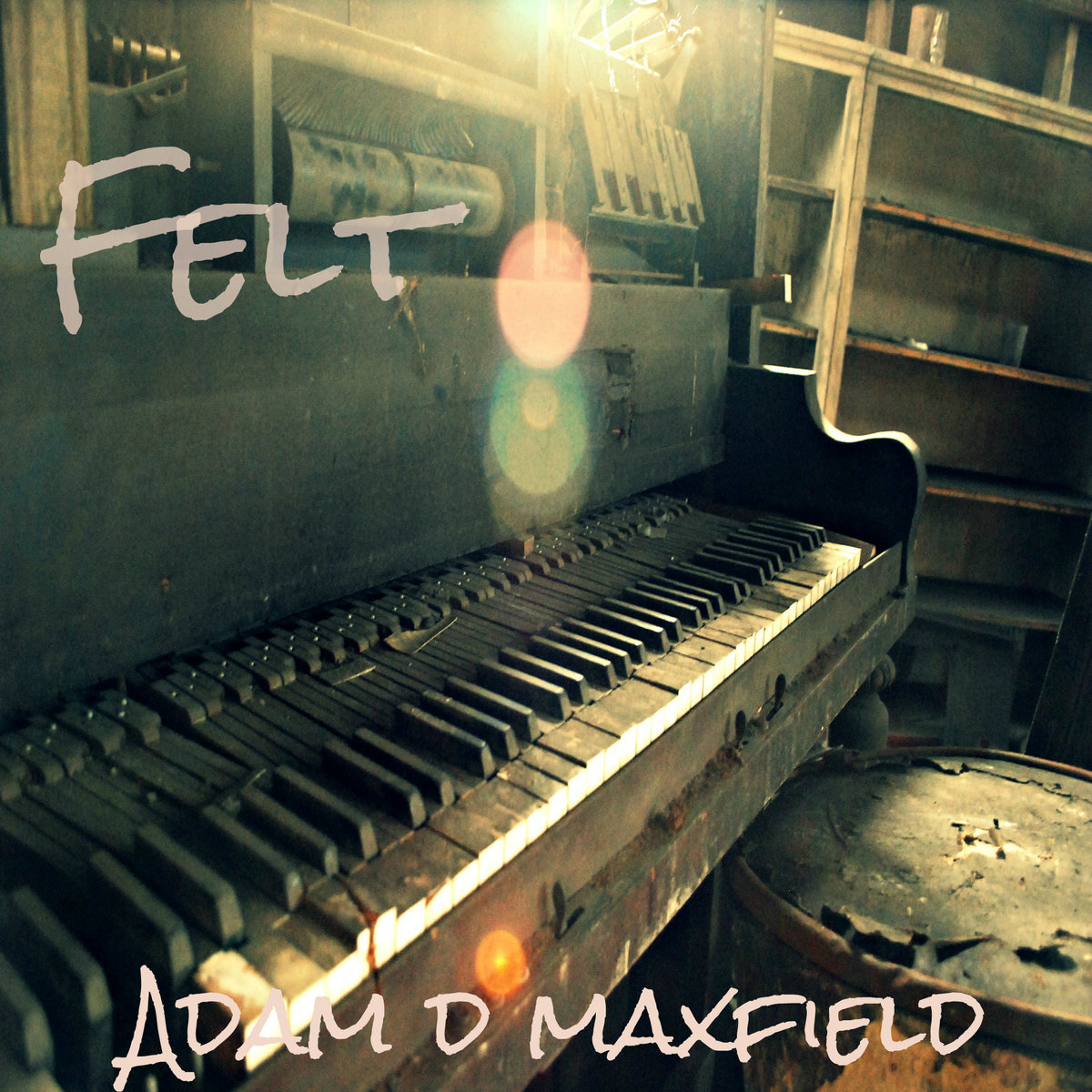 Felt | Adam D Maxfield