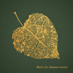 Music for Autumn Lovers cover