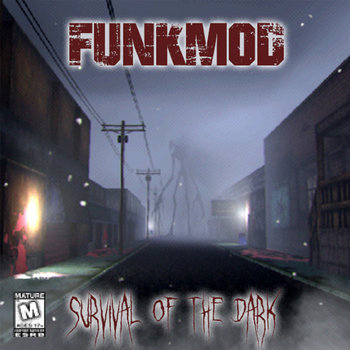 Survival of the Dark