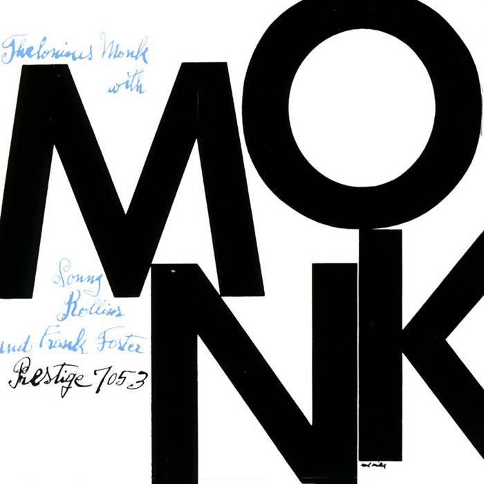 Monk | Thelonious Monk Quintet