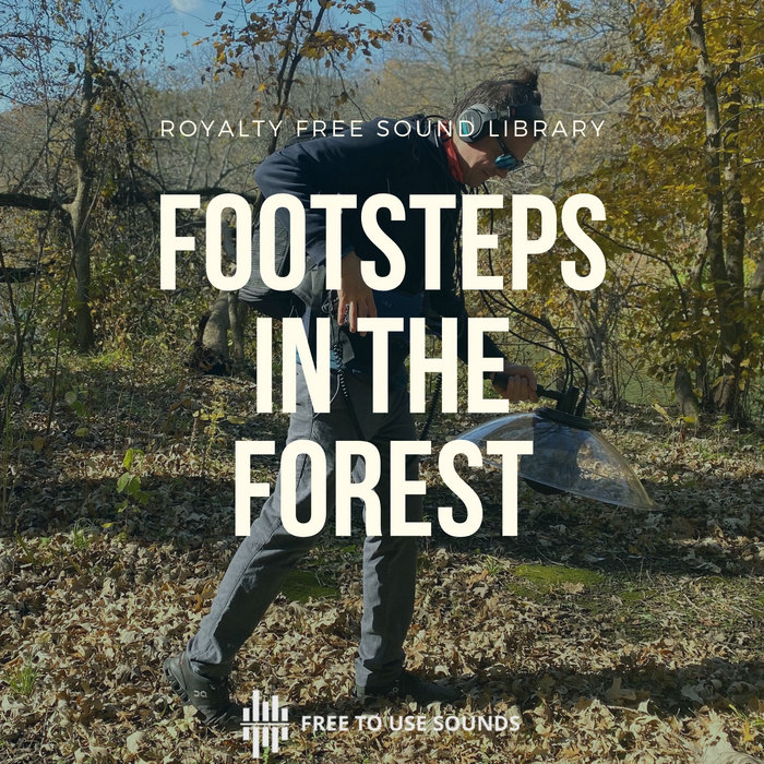 Forest Footsteps Sound Effects Walking Sounds freetousesounds