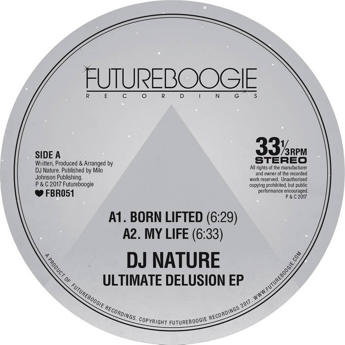 Ultimate Delusion EP | DJ Nature | Futureboogie Recordings