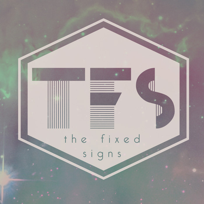 The Fixed Signs EP The Fixed Signs