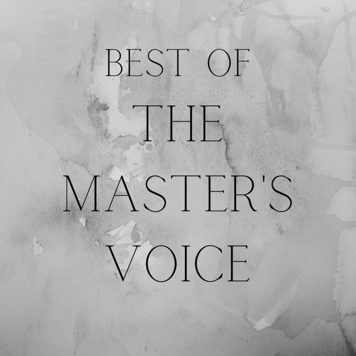 Best of The Master s Voice The Master s Voice