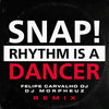 Snap - Rhythm Is A Dancer (Felipe Carvalho DJ & DJ MorpheuZ Remix)