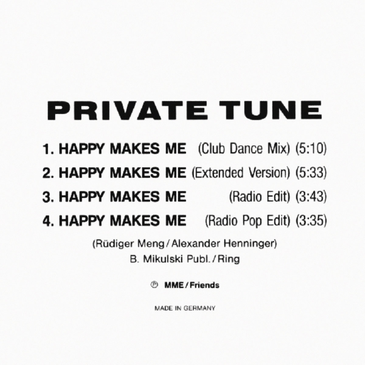 Private Tune - Happy Makes Me (Tech Support Edit)