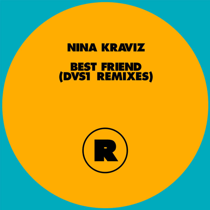 Best Friend (Dvs1 Remixes Feat. Naughty Wood) | Nina Kraviz