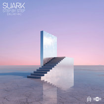 Suark — Step by Step (Deluxe Mix)