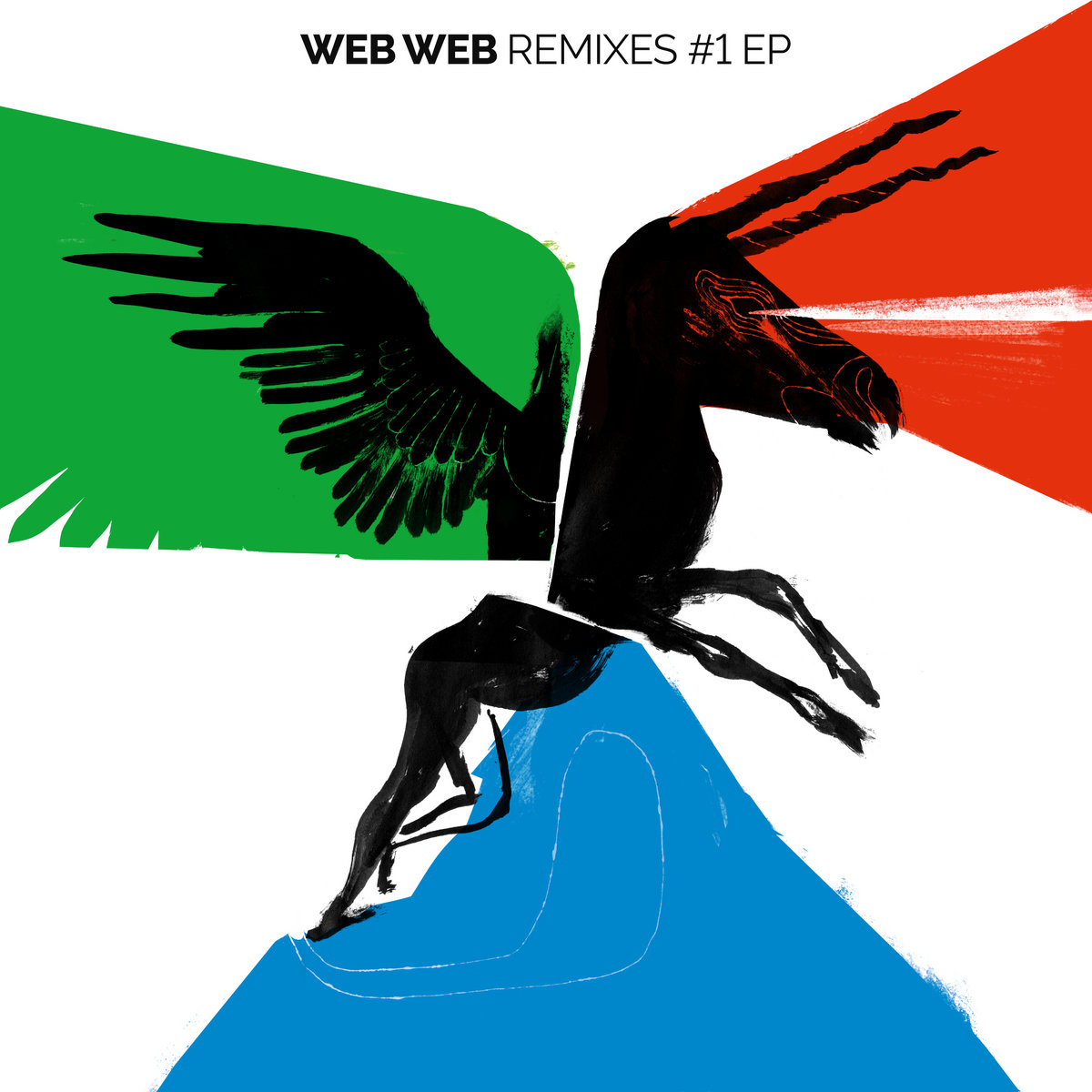 Remixes #1 EP | Web Web