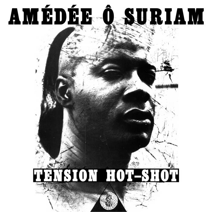 Tension Hot-Shot | Amédée Ô Suriam | CDH