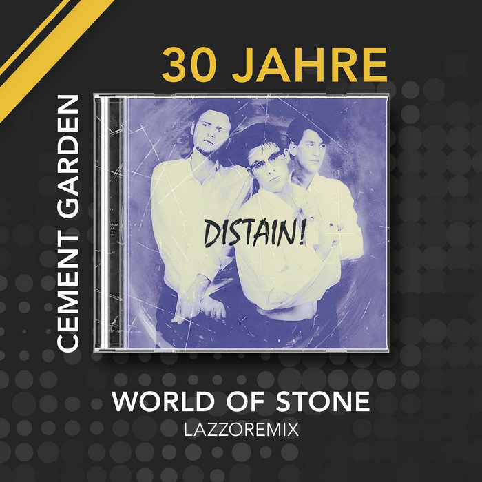 World Of Stone (LazzoRemix - Cement Garden 30 year celebration ...