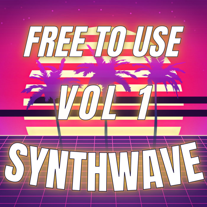 FREE TO USE SYNTHWAVE VOL.1 BETTOGH
