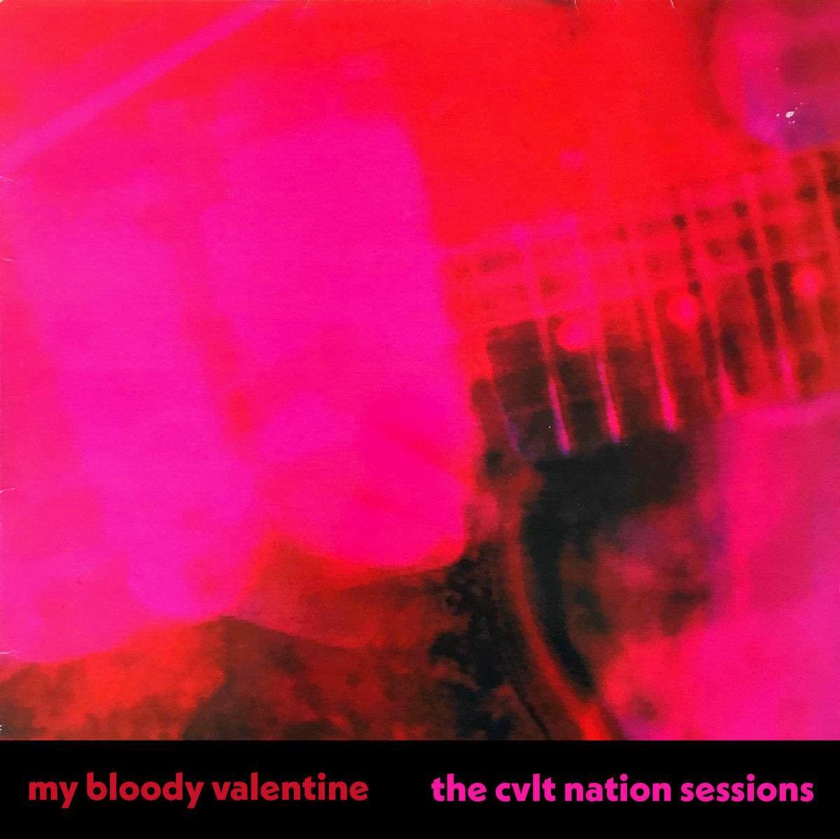 MY BLOODY VALENTINE 'LOVELESS': The CVLT Nation Sessions by CVLT Nation