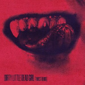 Dirty Little Dead Girl [Thirst Remix]theFALLEN feat. Thirst cover