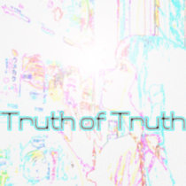 Truth of Truth cover art