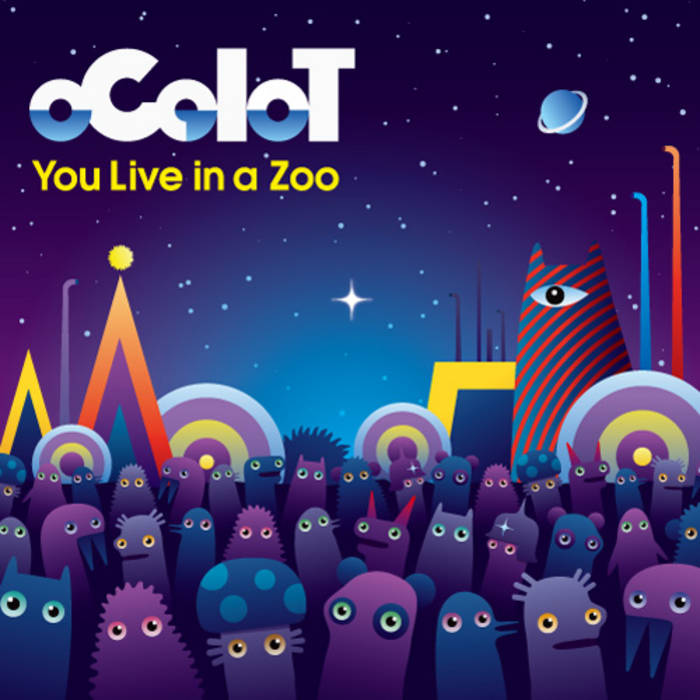 You Live In a Zoo | Ocelot | Zaikadelic Records
