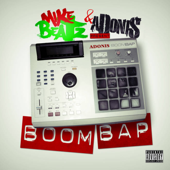Mike Beatz & Adonis Present: Boom Bap | Mike Beatz & Adonis | Mike