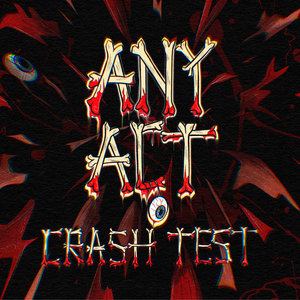 Any Act — Crash Test