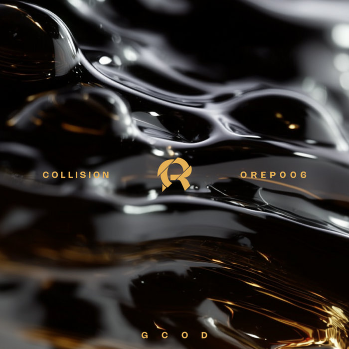 Collision [OREP006] | GCOD | OUTCAST RECORDS