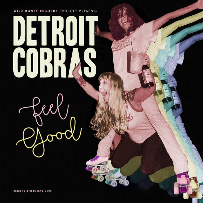 Feel Good | Detroit Cobras | Wild Honey Records