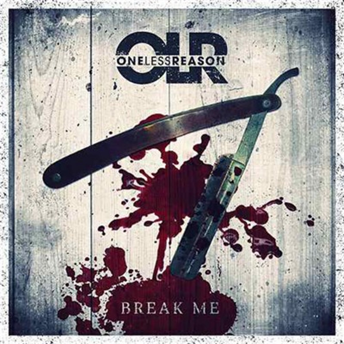 One Less Reason Break Me | One Less Reason
