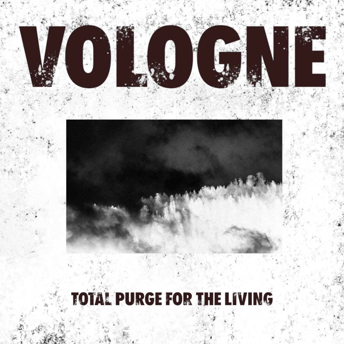 Total Purge For The Living by VOLOGNE