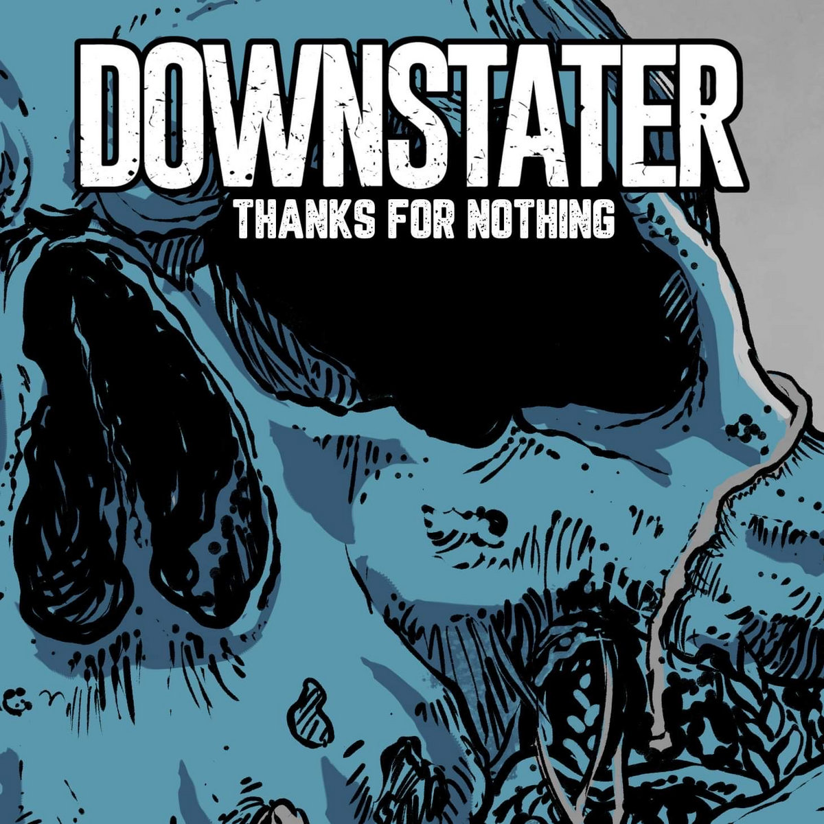 Thanks For Nothing (Single) | Downstater
