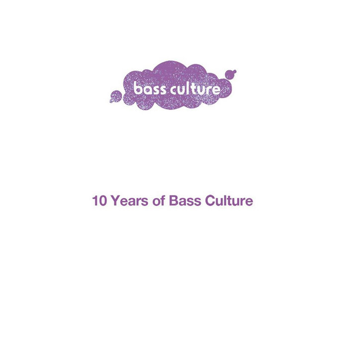 10 Years Of Bass Culture