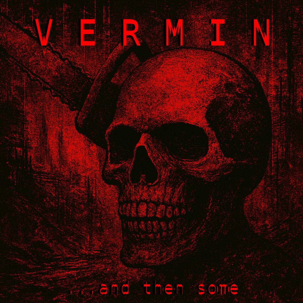 VerminAnd Then Some | Zybergeist