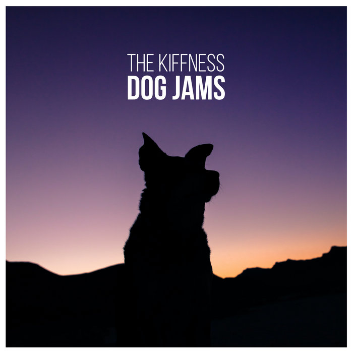 Dog Jams The Kiffness
