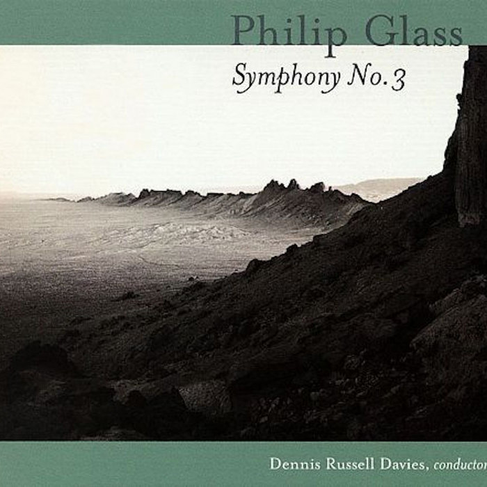 Philip Glass: Symphony No. 3 | Philip Glass