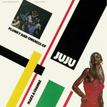 【廃盤LP】Plunky & Oneness Of JuJu / Electri Plunky & Oneness Of JuJu – Electric Juju Nation / Keep It